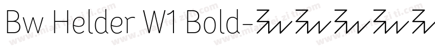 Bw Helder W1 Bold字体转换